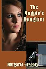 The Magpie's Daughter 