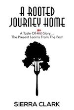 A Rooted Journey Home
