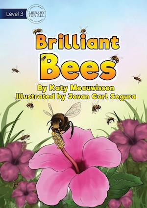 Brilliant Bees