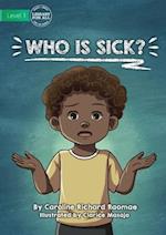 Who Is Sick? 