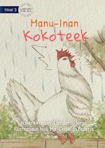 The Chicken's Clacking - Manu-Inan Kokoteek