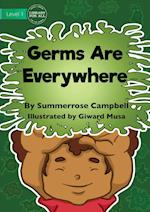 Germs Are Everywhere 