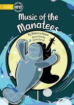 The Music of the Mantees 