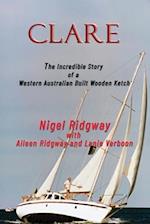 Clare: The Incredible Story of a Western Australian Built Wooden Ketch 