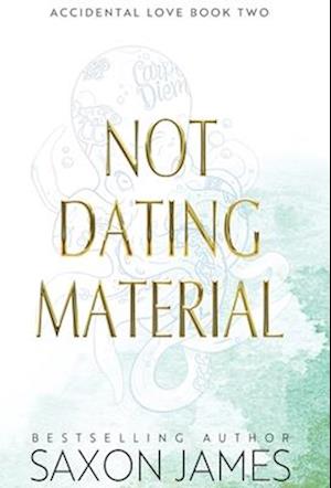 Not Dating Material