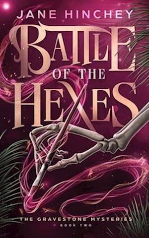 Battle of the Hexes: A Paranormal Cozy Mystery Romance