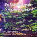 The Eccentric Explorer (O Explorador Excêntrico)