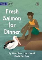 Fresh Salmon for Dinner 