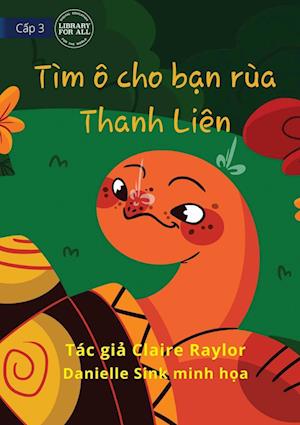 Tahlia The Tortoise Finds An Umbrella - Tìm ô cho b¿n rùa Thanh Liên