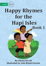 Happy Rhymes For the Hapi Isles Book 1 