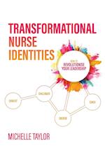 Transformational Nurse Identities