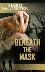 Beneath The Mask 