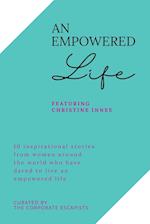 AN EMPOWERED LIFE 