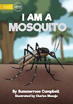 I Am a Mosquito 