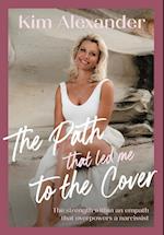 The Path that led me To The Cover 