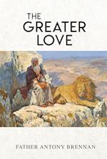 The Greater Love 