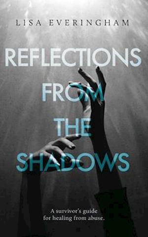 Reflections From The Shadows