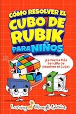 Cómo Resolver el Cubo de Rubik para Niños