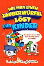 Wie man einen Zauberwürfel löst für Kinder