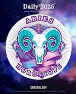 Aries Daily Horoscope 2025: Design Your Life Using Astrology 