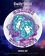 Gemini Daily Horoscope 2025: Design Your Life Using Astrology 
