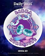 Libra Daily Horoscope 2025: Design Your Life Using Astrology 