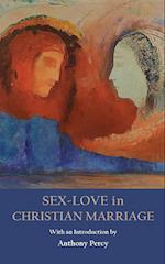 Sex-Love in Christian Marriage