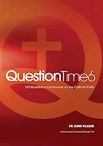 Question Time 6