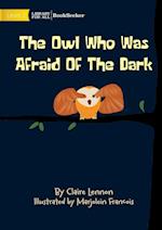 The Owl Who Was Afraid Of The Dark 