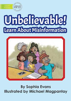 Unbelievable! Learn About Misinformation