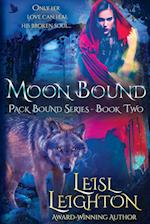 Moon Bound: Pack Bound Series Book 2 