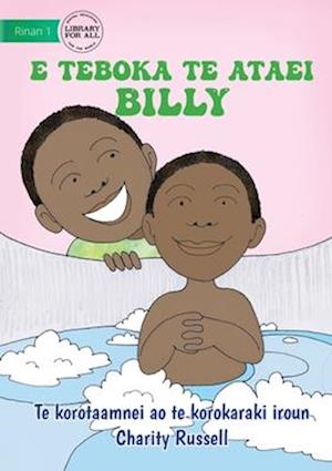 Billy Baths the Baby - E teboka te ataei Billy (Te Kiribati)