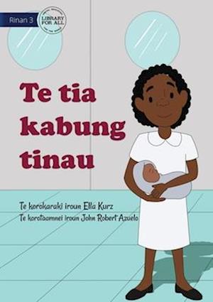 My Mother Is A Midwife - Te tia kabung tinau (Te Kiribati)