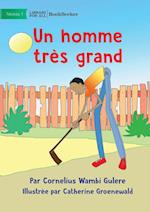 A Very Tall Man - Un homme très grand