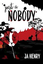 Just A Nobody 