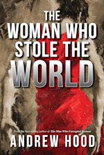 The Woman Who Stole The World 