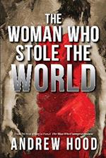 Woman Who Stole The World