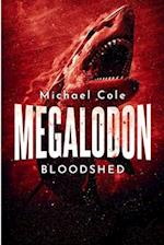 Megalodon Bloodshed 