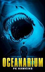 Oceanarium: A Deep Sea Thriller 