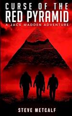 Curse of the Red Pyramid: A Jack Madden Adventure 