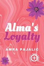 Alma's Loyalty 