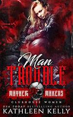 Man Trouble: Clubhouse Women 