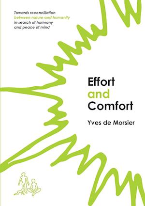 Effort and Comfort