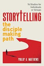 Storytelling The Disciple Making Path 