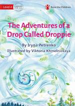 The Adventures of a Drop Called Droppie 