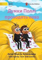 Polly's Thoughts Pass By - &#1044;&#1091;&#1084;&#1082;&#1080; &#1055;&#1086;&#1083;&#1083;&#1110; &#1087;&#1088;&#1086;&#1093;&#1086;&#1076;&#1103;&#