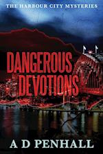 Dangerous Devotions 