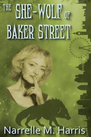 The She-Wolf of Baker Street