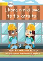 I Can Be A Builder - I kona n riki bwa te tia kateitei (Te Kiribati)