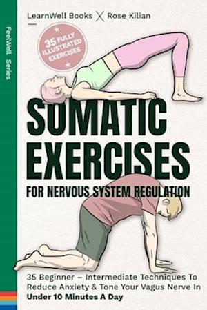 Somatic Exercises For Nervous System Regulation